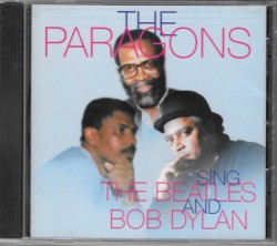 The Paragons Sing The Beatles And Bob Dylan