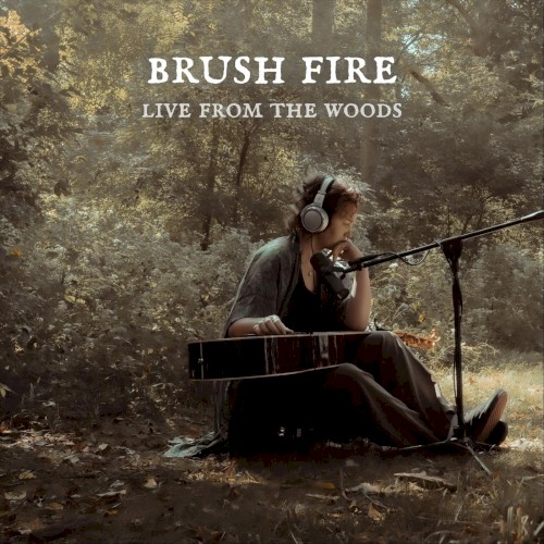 Brush Fire (live)