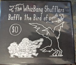 The WhixBang Shufflers Baffle the Bird of Death