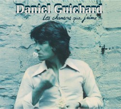 Les Chansons que j'aime...