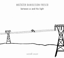 Between Us and the Light