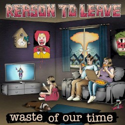 Waste of Our Time