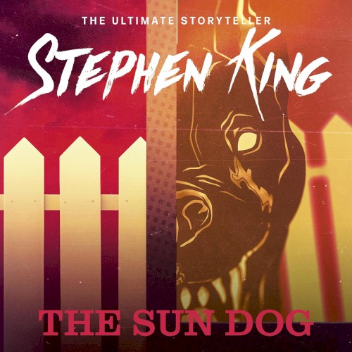 The Sun Dog: Four Past Midnight, Book 4