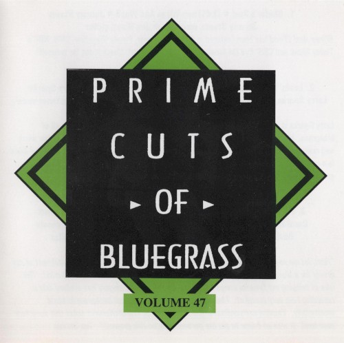 Prime Cuts of Bluegrass, Vol. 47
