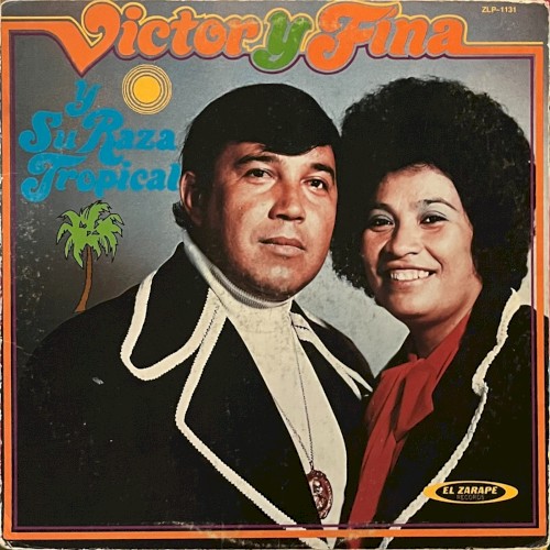 Victor y Fina y su Raza Tropical