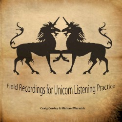 Field Recordings for Unicorn Listening Practice