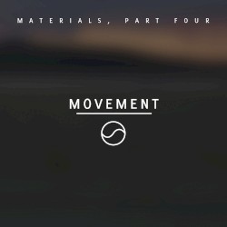 Materials: Part Four