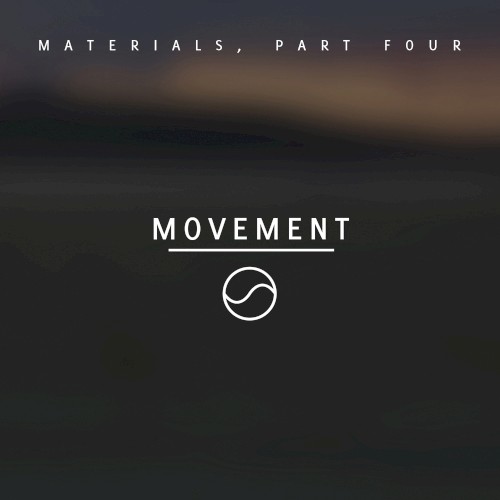 Materials: Part Four