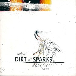 Tales of Dirt & Sparks