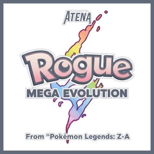 Rogue Mega Evolution (From "Pokémon Legends: Z-A")