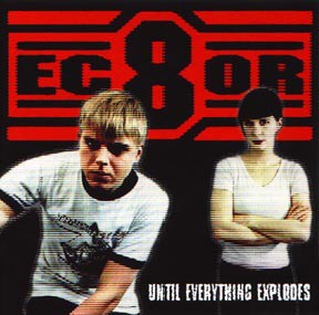 Until Everything Explodes