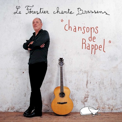 Le Forestier chante Brassens : Chansons de rappel