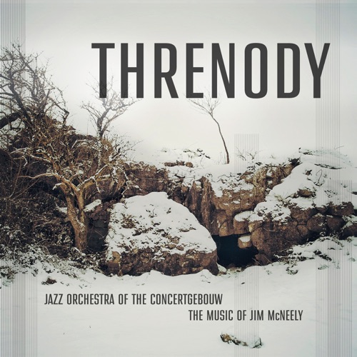Threnody - The Music of Jim McNeely