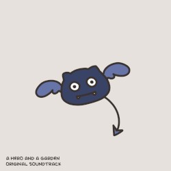 A HERO AND A GARDEN ORIGINAL SOUNDTRACK