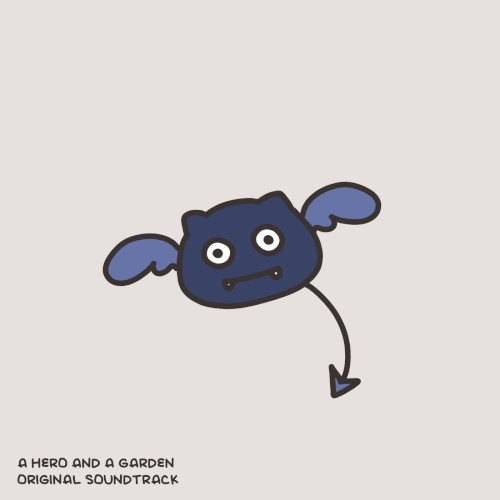A HERO AND A GARDEN ORIGINAL SOUNDTRACK