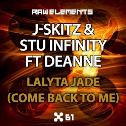 Lalyta Jade (Come Back To Me)