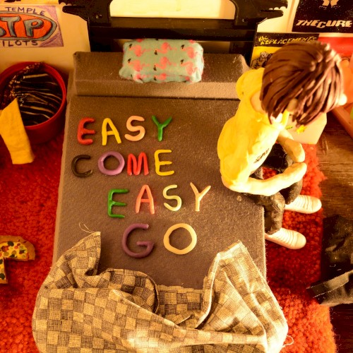 Easy Come, Easy Go