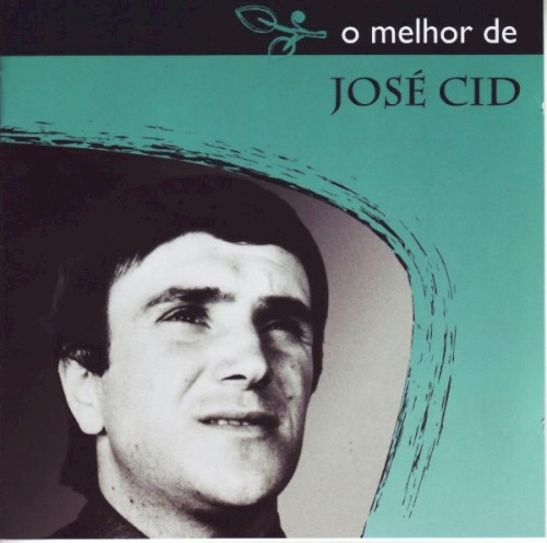 O Melhor De José Cid