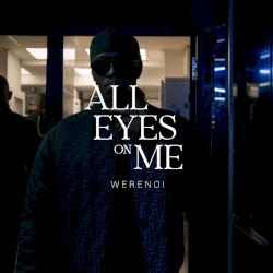 All eyes on me