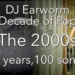 DECADE OF POP - The 2000s (100 Song Mashup)