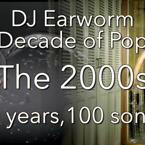 DECADE OF POP - The 2000s (100 Song Mashup)