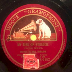 My Bird of Paradise / Lou'siana Lullaby