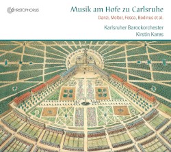 Musik am Hofe zu Carlsruhe