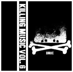 KILLING MUSIC VOL.6