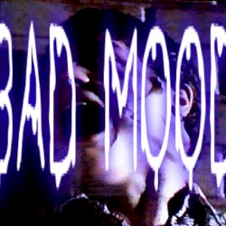 BAD MOOD