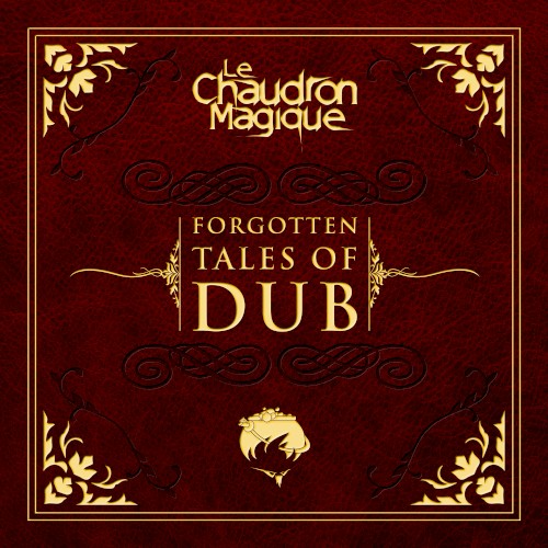 Forgotten Tales Of Dub