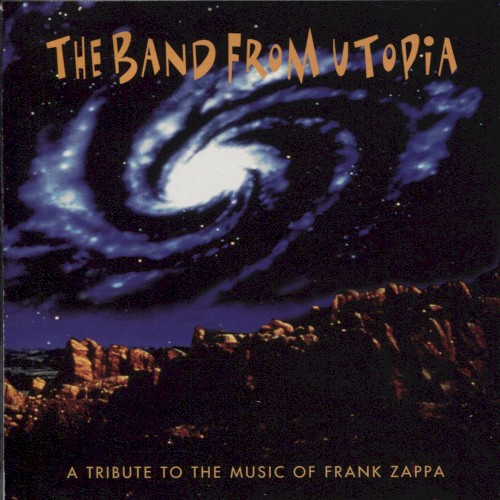A Tribute to the Music of Frank Zappa