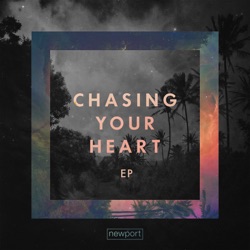 Chasing Your Heart – EP