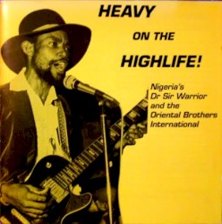 Heavy on the Highlife!