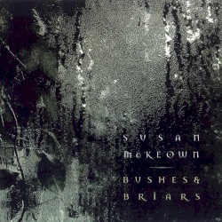 Bushes & Briars