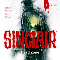 SINCLAIR, Staffel 1: Dead Zone, Folge 02: Strafe