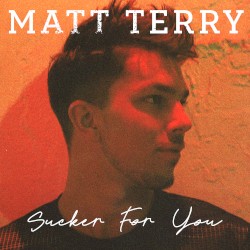 Sucker for You
