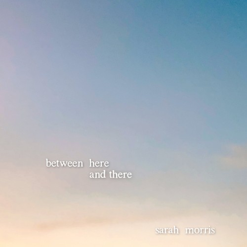 Between Here and There