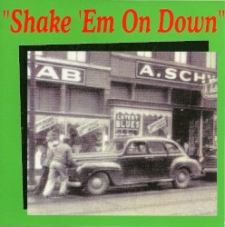 Shake 'Em on Down