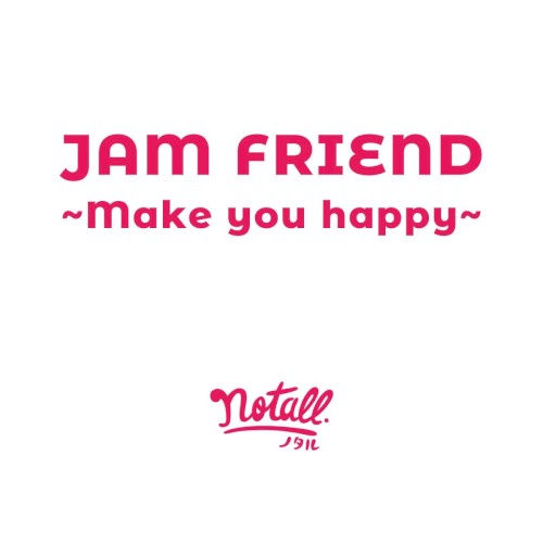 JAM FRIEND 〜Make you happy〜