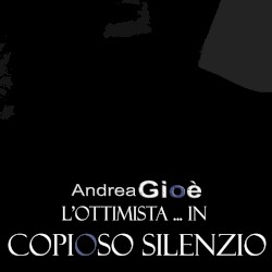 L'ottimista! (...in copioso silenzio)