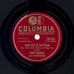 My Old Flame / How Deep is the Ocean