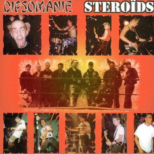 Dipsomanie / Steroïds