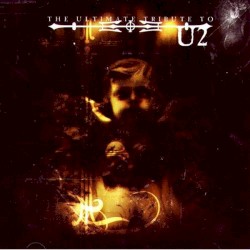 The Ultimate Tribute to U2