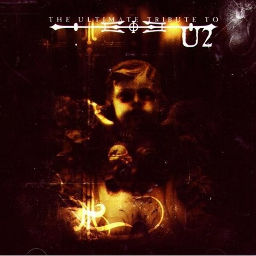 The Ultimate Tribute to U2