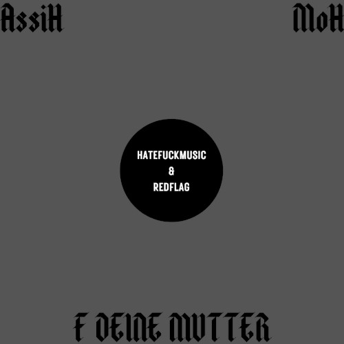 F deine Mutter