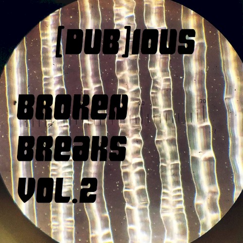 Broken Breaks, Vol. 2