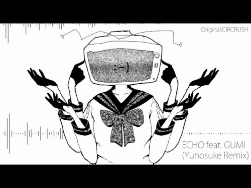 ECHO (Yunosuke Remix)