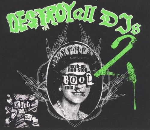 Destroy All DJs 2
