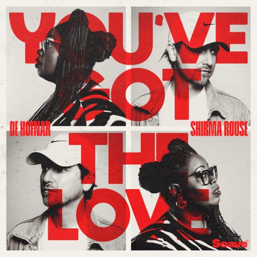 You've Got The Love