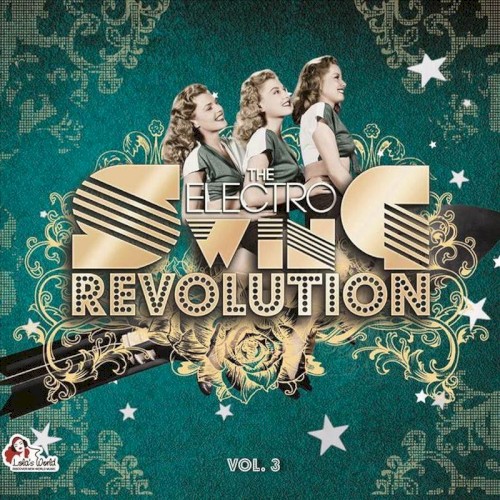 The Electro Swing Revolution, Vol. 3